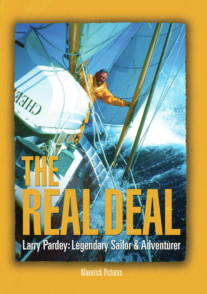 The Real Deal, Larry Pardey: Legendary Sailor & Adventurer - 