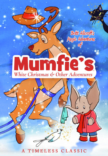 Mumfie's White Christmas and Other Adventures - 