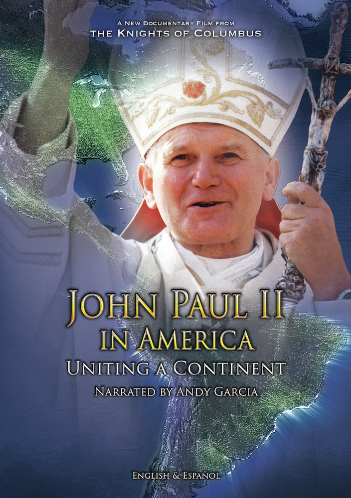 John Paul II in America: Uniting a Continent Juan Pablo II en America: Uniendo a un Continente - 
