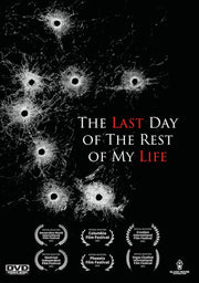 The Last Day Of The Rest Of My Life - 