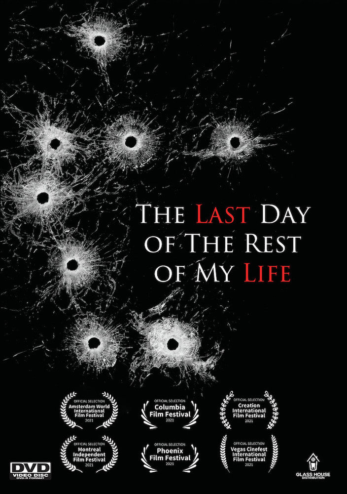 The Last Day Of The Rest Of My Life - 