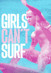 Girls Can't Surf - 