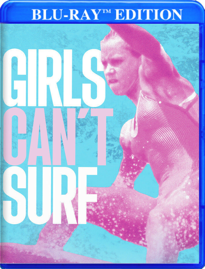 Girls Can't Surf - 