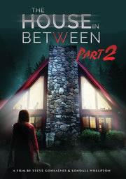 The House in Between Pt. 2 - 