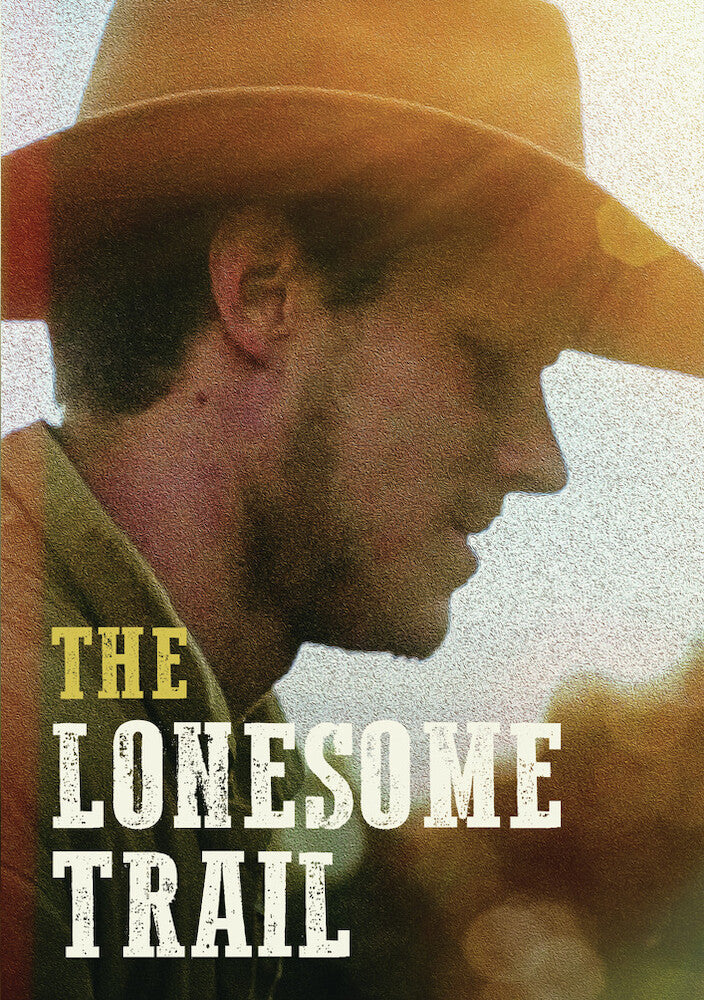 The Lonesome Trail - 