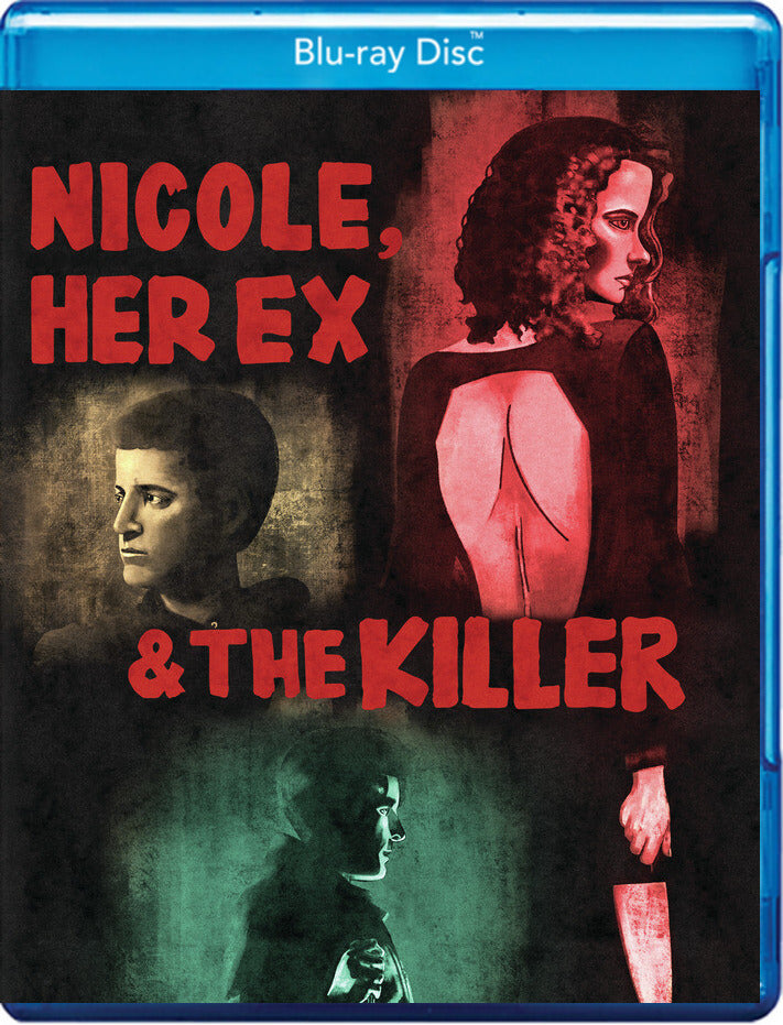 Nicole, Her Ex & the Killer - 