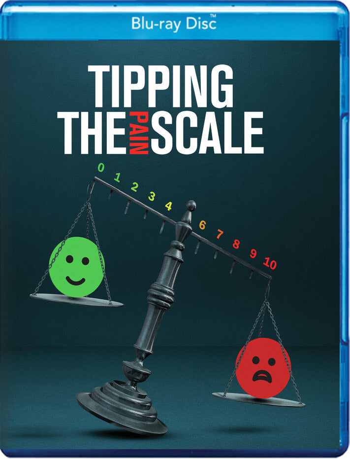 Tipping the Pain Scale - 