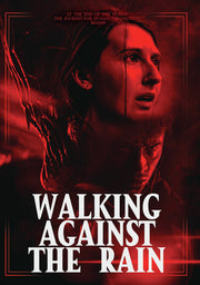 Walking Against the Rain - 