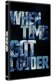 When Time Got Louder - 