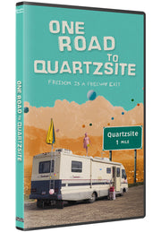 One Road to Quartzsite - 