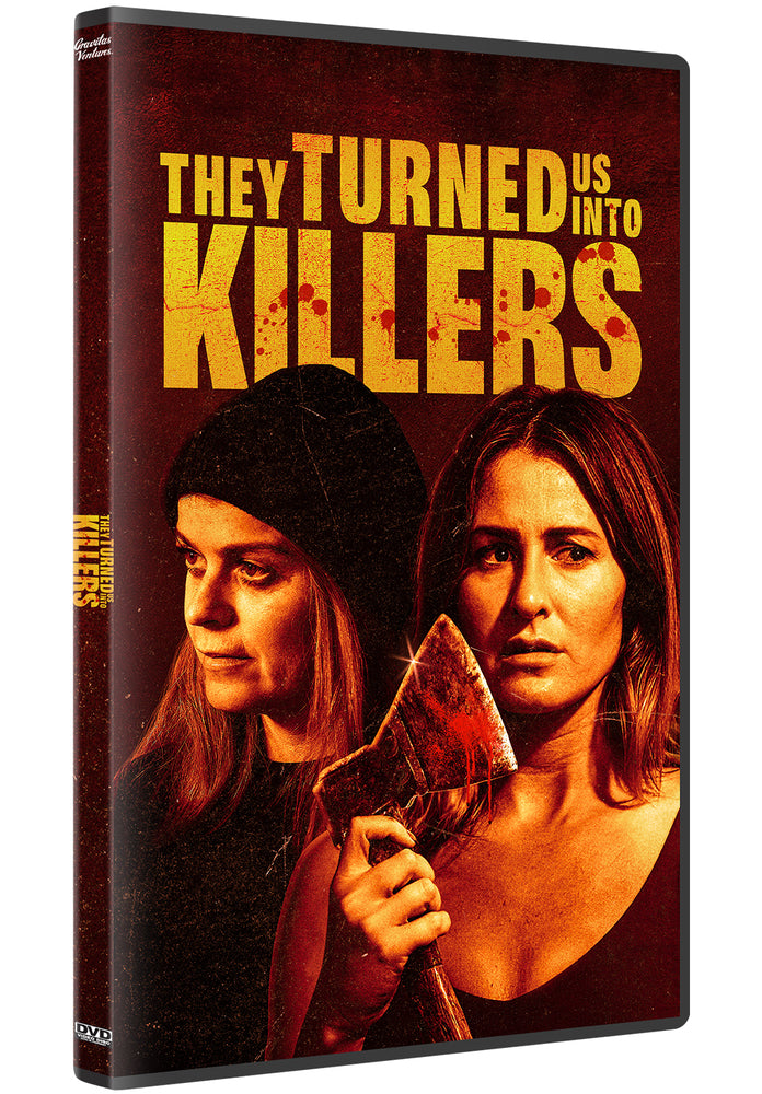 They Turned Us Into Killers - 