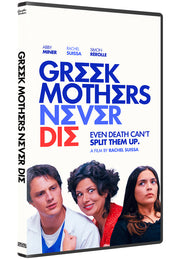 Greek Mothers Never Die - 