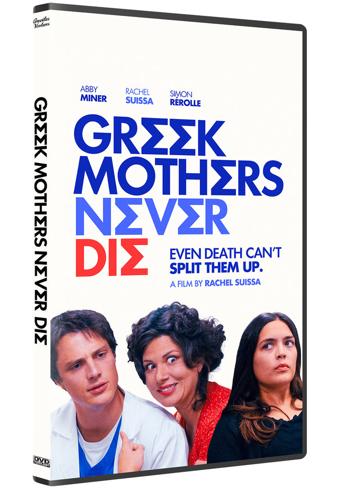 Greek Mothers Never Die - 