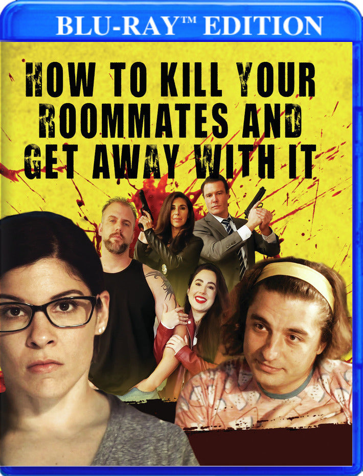 How to Kill Your Roommates and Get Away with It - 