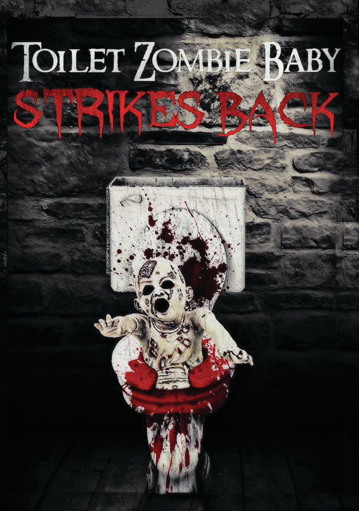 Toilet Zombie Baby Strikes Back - 