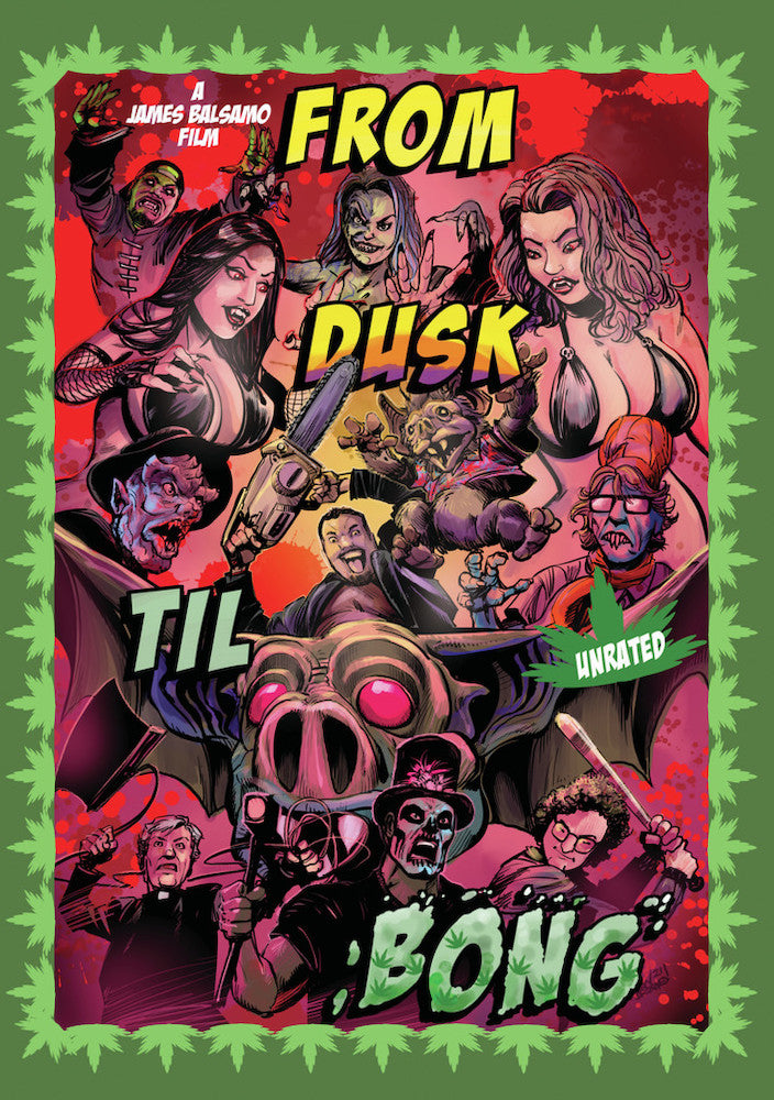 From Dusk Till Bong! - 