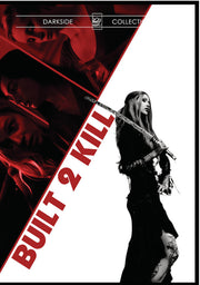 Built 2 Kill - 