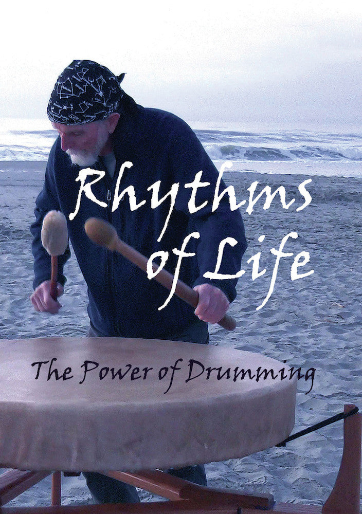 Rhythms of Life - The Power of Drumming - 