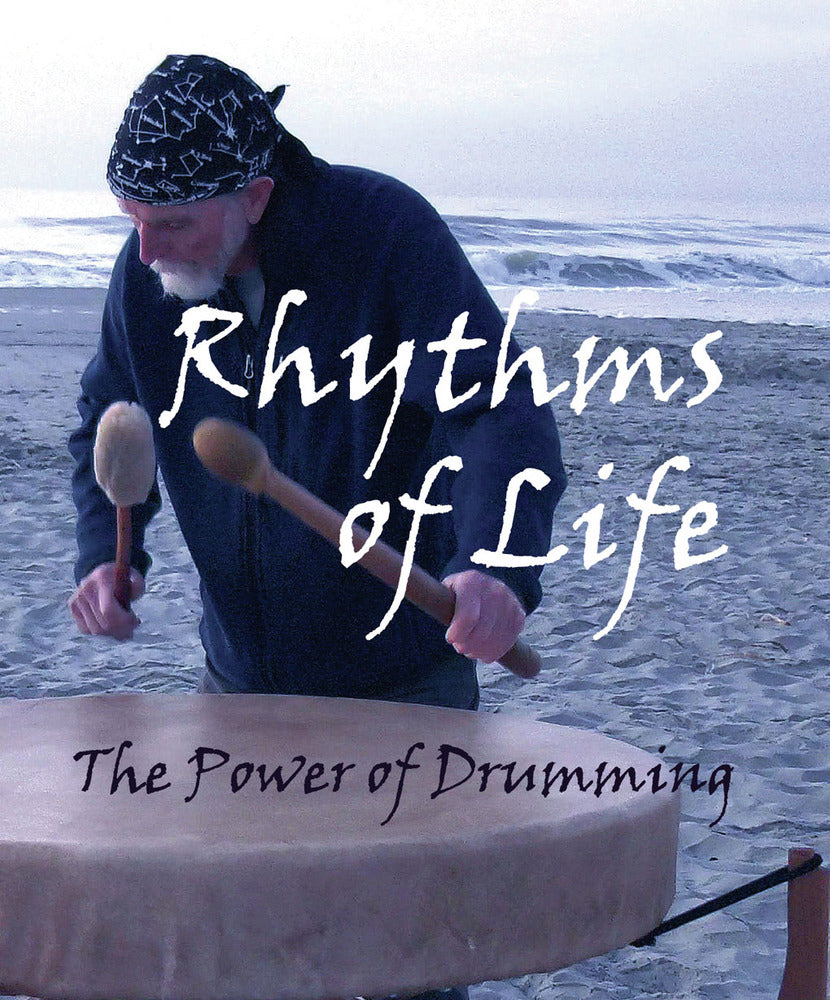 Rhythms of Life - The Power of Drumming - 