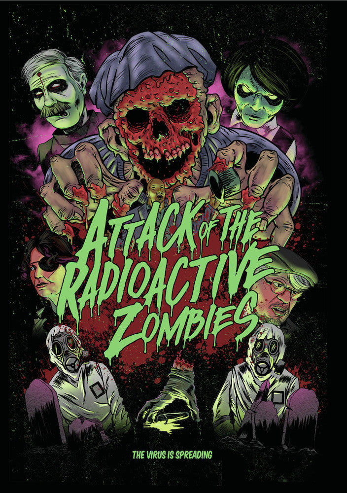 Attack of the Radioactive Zombies - 