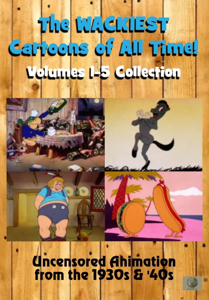 The WACKIEST Cartoons of All Time! Vol. 1-5 Uncensored Animation from the 1930s & '40s 5-disc set - 