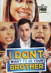 I Don't Want To Be Your Brother - 