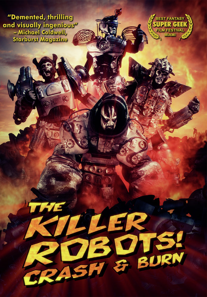 The Killer Robots! Crash and Burn - 