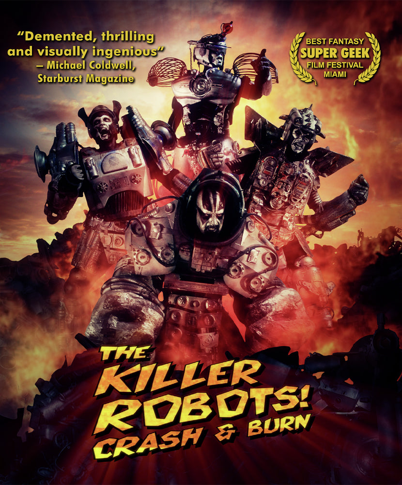 The Killer Robots! Crash and Burn - 