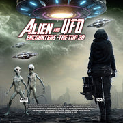 Alien and UFO Encounters: The Top 20 - 