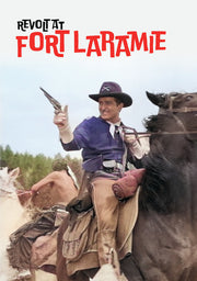 Revolt At Fort Laramie - 