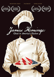 James Hemings: Ghost in America's Kitchen - 