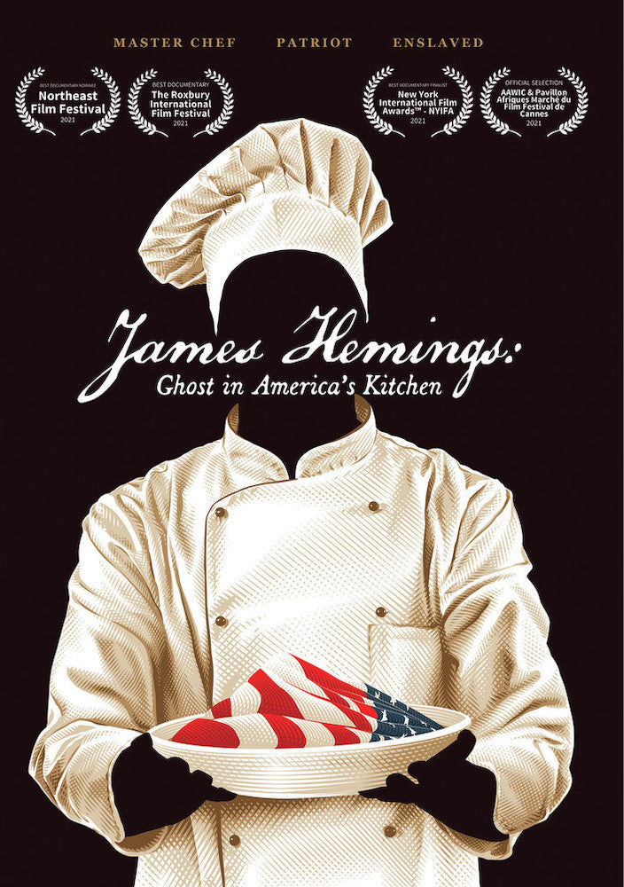James Hemings: Ghost in America's Kitchen - 