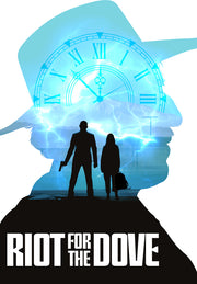 Riot For the Dove - 
