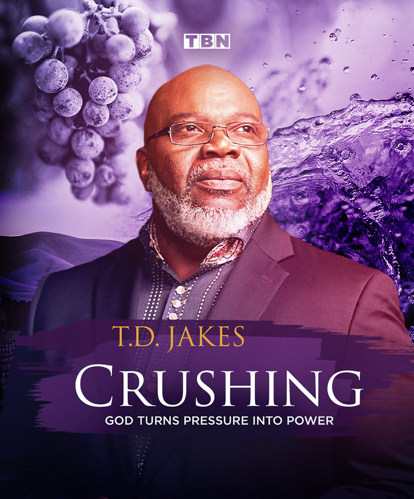 T.D. Jakes: Crushing - 