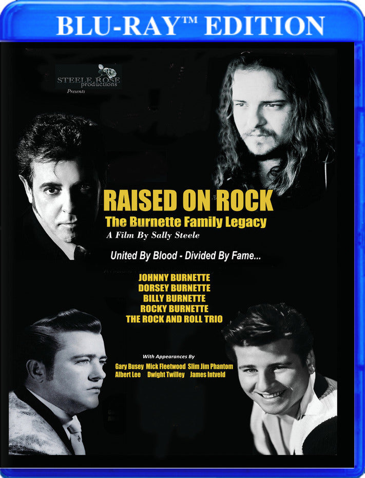 Raised on Rock - The Burnette Family Legacy - 