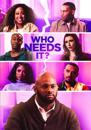 Who Needs It? - 