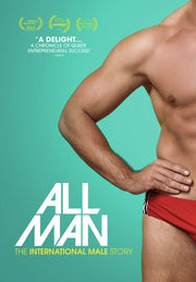 All Man: The International Male Story - 