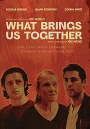 what brings us together - DVD