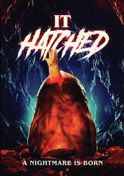 It Hatched - 