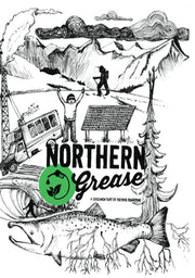 Northern Grease - 