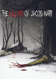 The Killing Of Jacob Marr - 