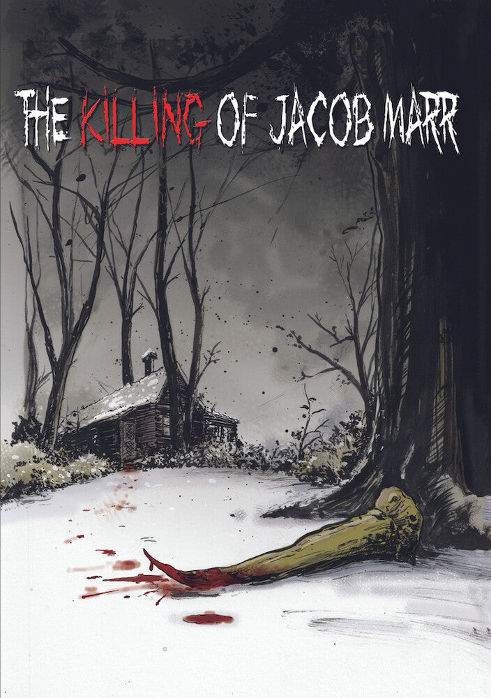 The Killing Of Jacob Marr - 