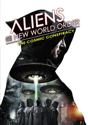 aliens and the new world order: the cosmic conspiracy - DVD