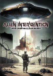 alien intervention: ufos over nuclear bases - DVD
