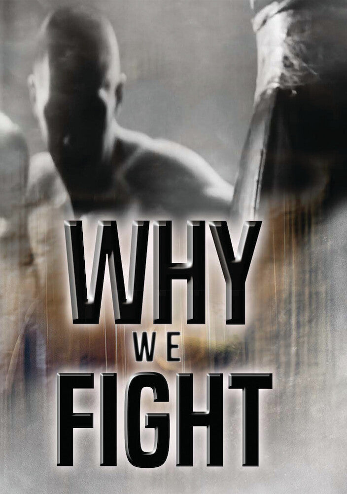 Why We Fight - 