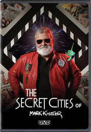 The Secret Cities of Mark Kistler - 