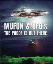 Mufon and Ufos: The Proof is Out There - 