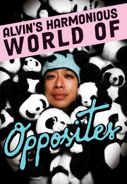 Alvin's Harmonious World of Opposites - 