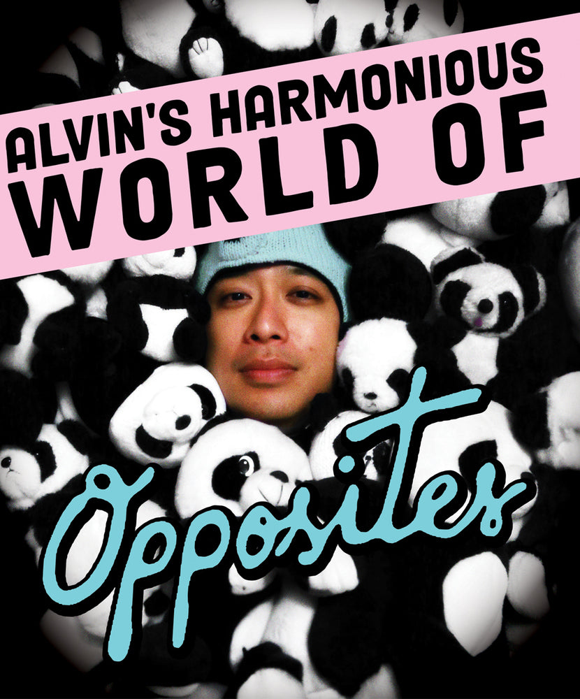 Alvin's Harmonious World of Opposites - 