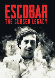 Escobar: The Cursed Legacy - The Complete Series - 